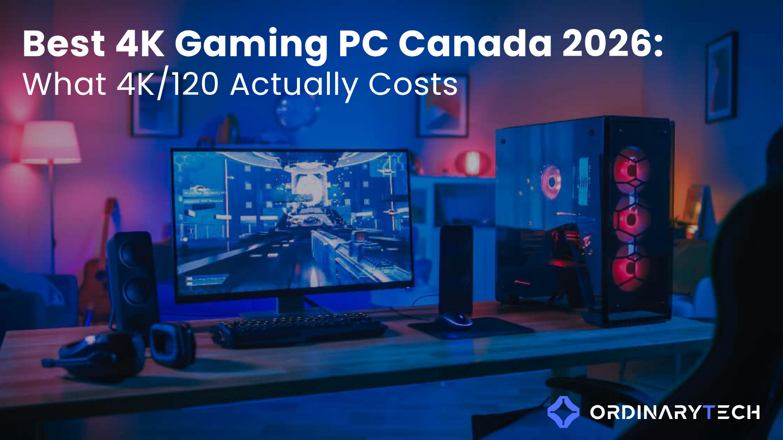 Best 4K Gaming PC Canada 2026 What 4K 120 Actually Costs May 2026 2 2a5588fd 4b72 4cc4 Aed5 