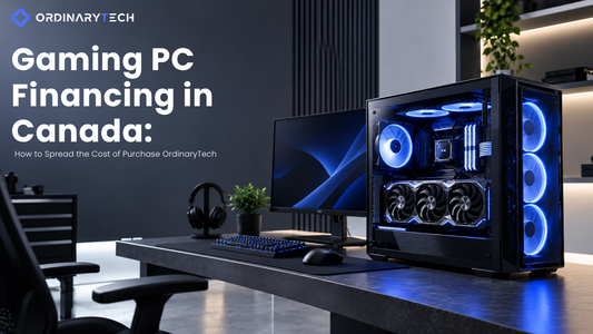 Gaming PC Financing in Canada: How to Spread the Cost of Purchase OrdinaryTech